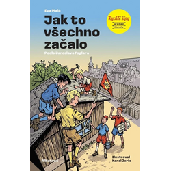 Jak to všechno začalo