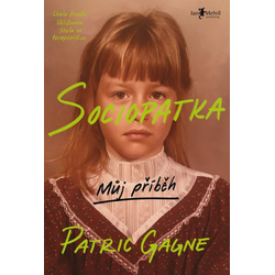 Sociopatka: Můj příběh