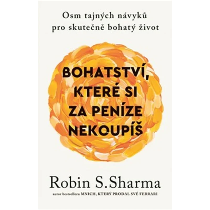 Bohatství, které si za peníze nekoupíš