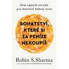 Bohatství, které si za peníze nekoupíš