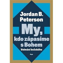 My, kdo zápasíme s Bohem