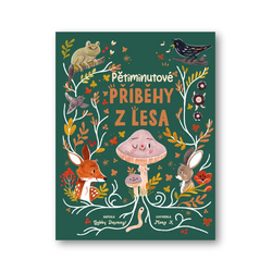 Pětiminutové příběhy z lesa