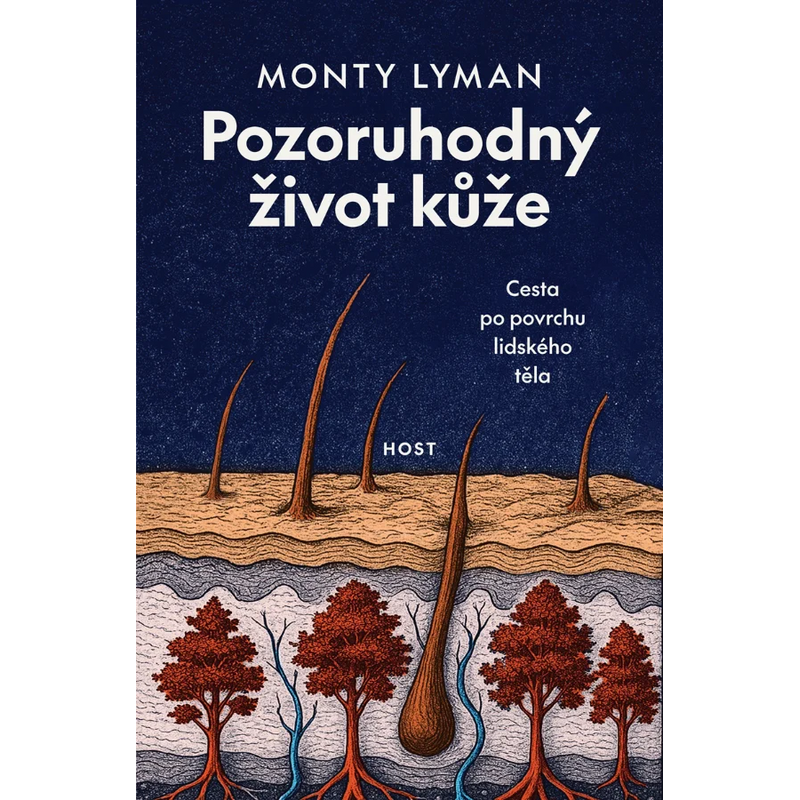 Pozoruhodný život kůže: Cesta po povrchu lidského těla