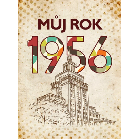 Můj rok 1956