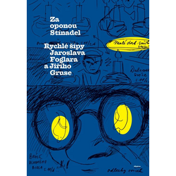 Za oponou Stínadel: Rychlé...