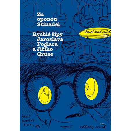 Za oponou Stínadel: Rychlé šípy Jaroslava Foglara a Jiřího Gruse