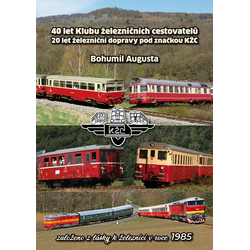 40 let Klubu železničních...