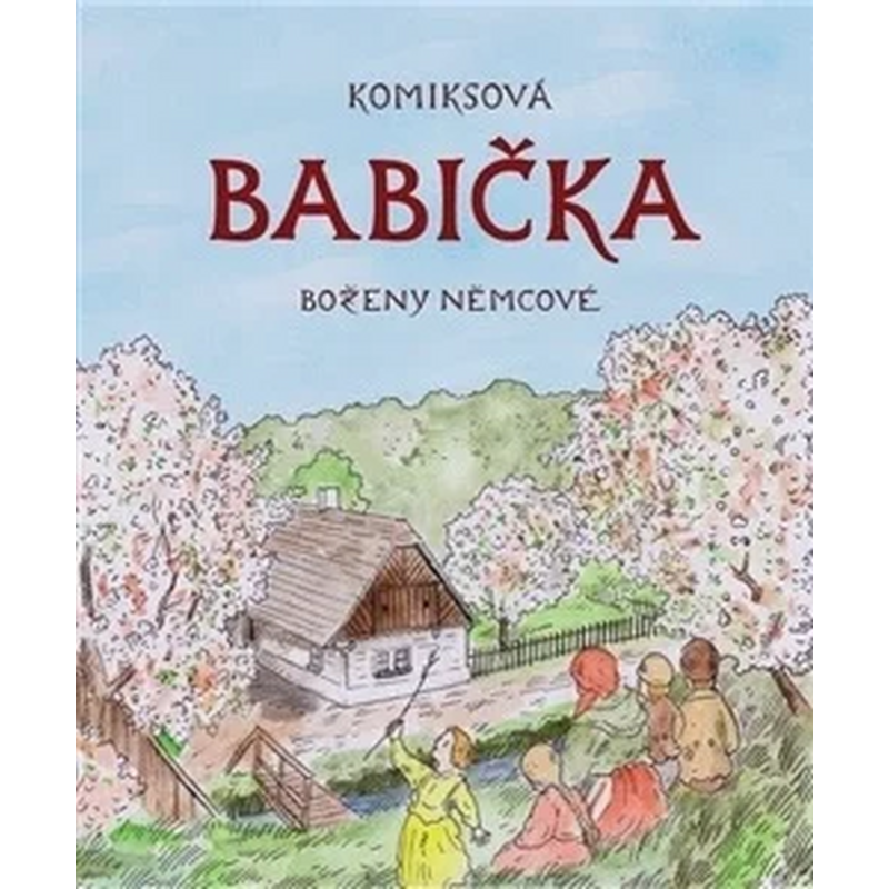 Komiksová Babička Boženy Němcové