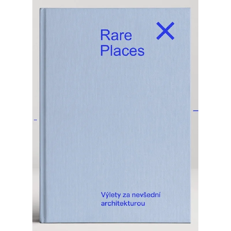 Rare Places Průvodce do kapsy 2 - Výlety za nevšední architekturou