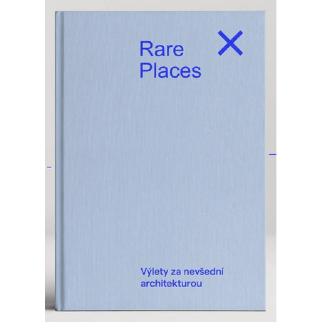 Rare Places Průvodce do kapsy 2 - Výlety za nevšední architekturou