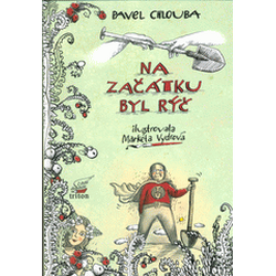 Na začátku byl rýč