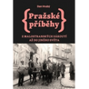 Pražské příběhy 3 - Z Malostranských zákoutí až do Jiného Světa