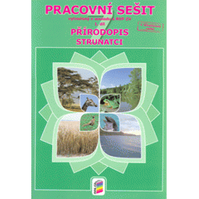 Přírodopis 7, 1. díl - Strunatci - Pracovní sešit