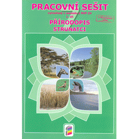 Přírodopis 7, 1. díl - Strunatci - Pracovní sešit