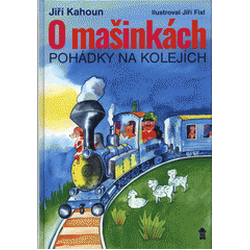 O mašinkách - Pohádky na kolejích
