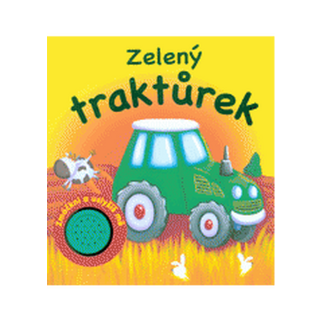 Zelený traktůrek: Zmáčkni a uslyšíš mě