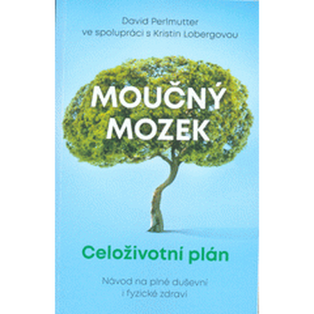 Moučný mozek - Celoživotní plán