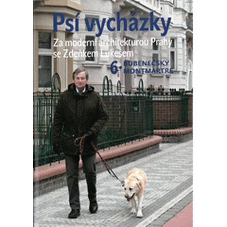 Psí vycházky 6. - Za moderní architekturou Prahy se Zdeňkem Lukešem Bubenečský Montmartre