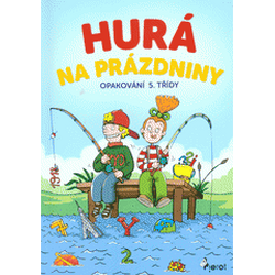 Hurá na prázdniny -...