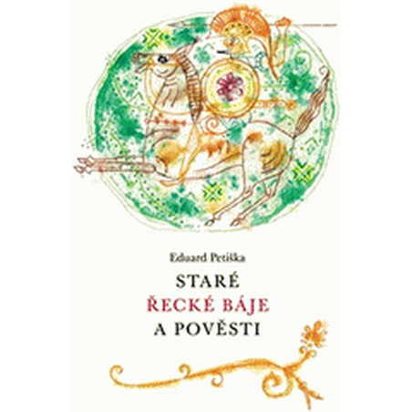 Staré řecké báje a pověsti