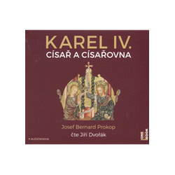 Karel IV. - Císař a...