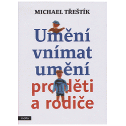 Umění vnímat umění pro děti a rodiče