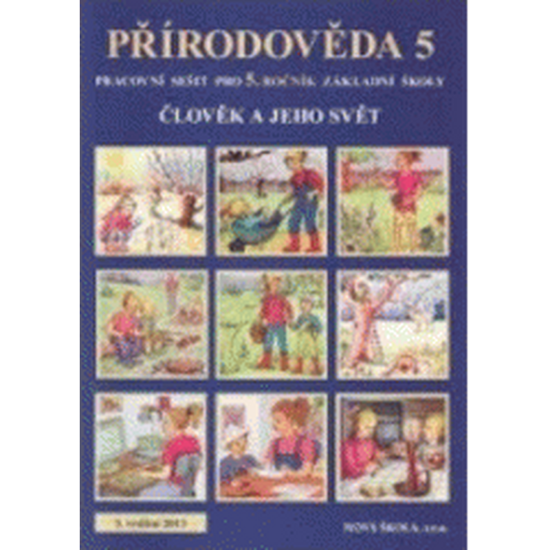 Přírodověda 5,pracovní sešit-člověk a jeho svět