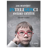 Jak rozvíjet inteligenci svého dítěte