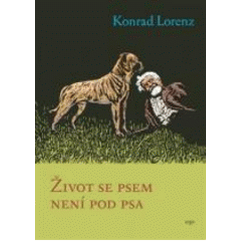 Život se psem není pod psa