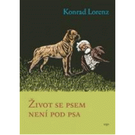 Život se psem není pod psa