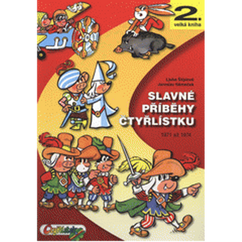 Slavné příběhy čtyřlístku 1971-1974 - 2. velká kniha