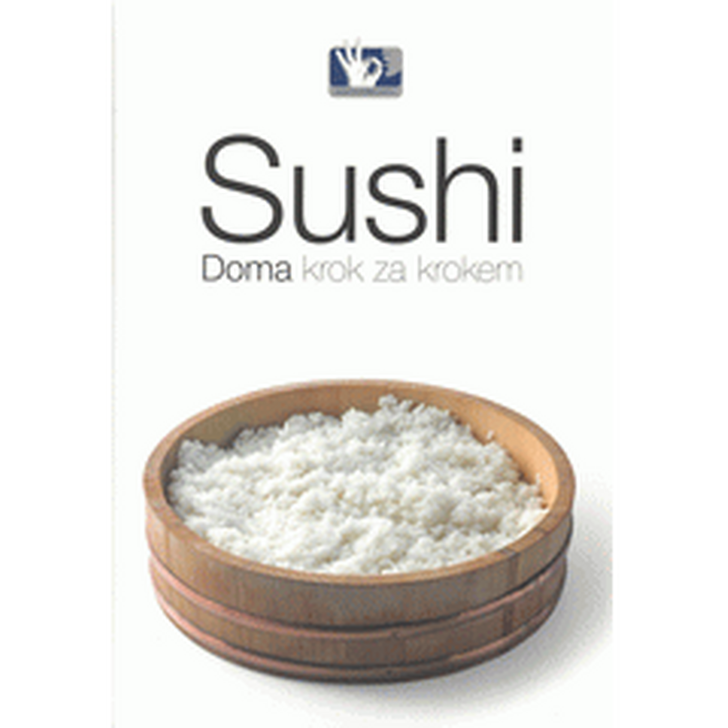 Sushi - Doma, krok za krokem