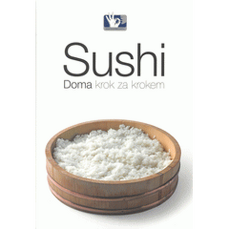 Sushi - Doma, krok za krokem