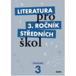 Literatura pro 3.ročník SŠ...