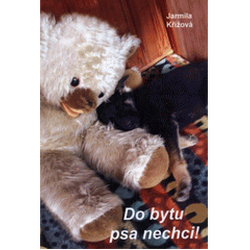 Do bytu psa nechci!